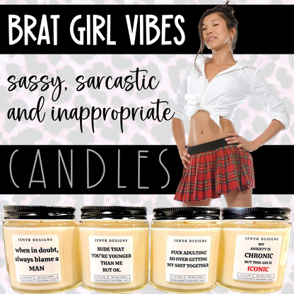 Sarcastic, Snarky, Inappropriate Candles !MOQ 12!