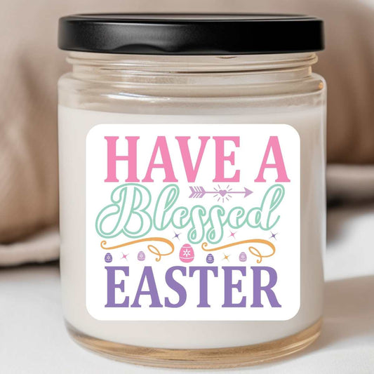 Have a Blessed Easter - Easter 8oz Jar Candle (#87)